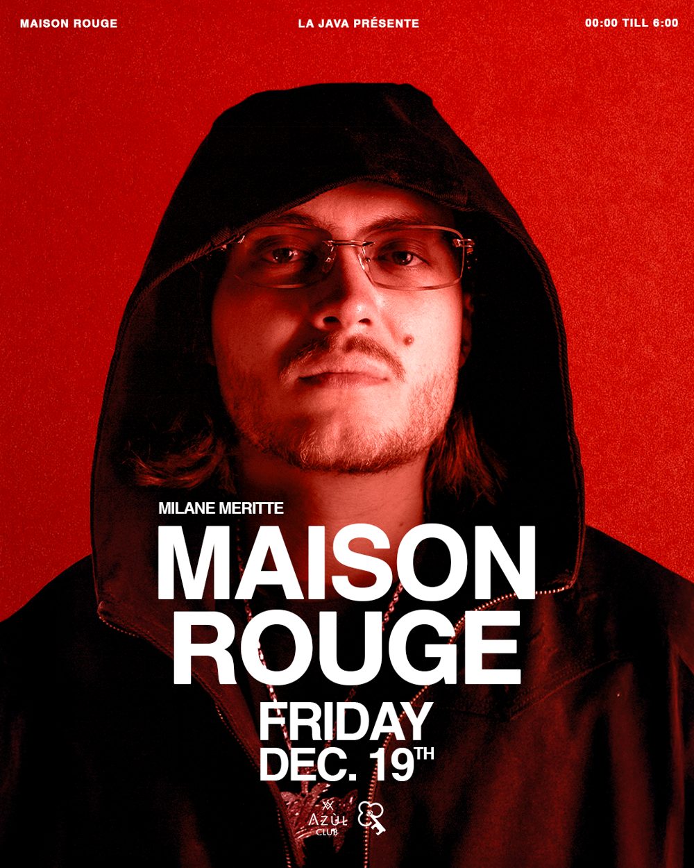 La Java présente Maison Rouge — Milane Meritte, Azùl Club, vendredi 19 décembre 2025
