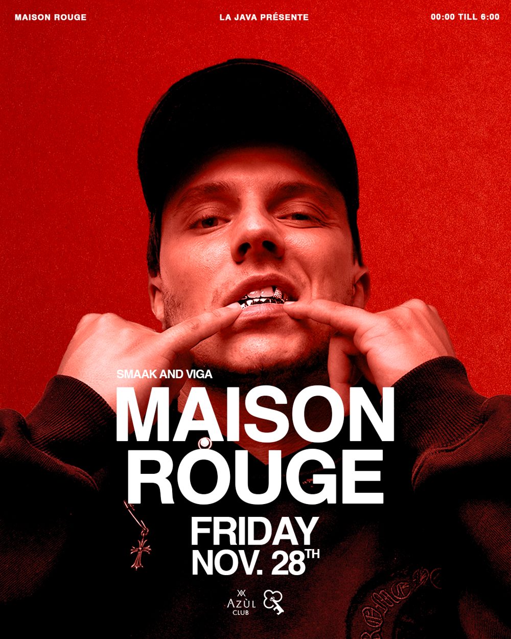 La Java présente Maison Rouge — Smaak and Viga, Azùl Club, vendredi 28 novembre 2025